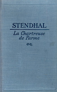 La Chartreuse de Parme Серия: Classiques universels инфо 7218k.