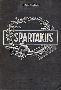 Spartakus Антикварное издание Сохранность: Хорошая Издательство: Deutscher Staatsverlag, Engels, 1939 г Твердый переплет, 548 стр инфо 7229k.